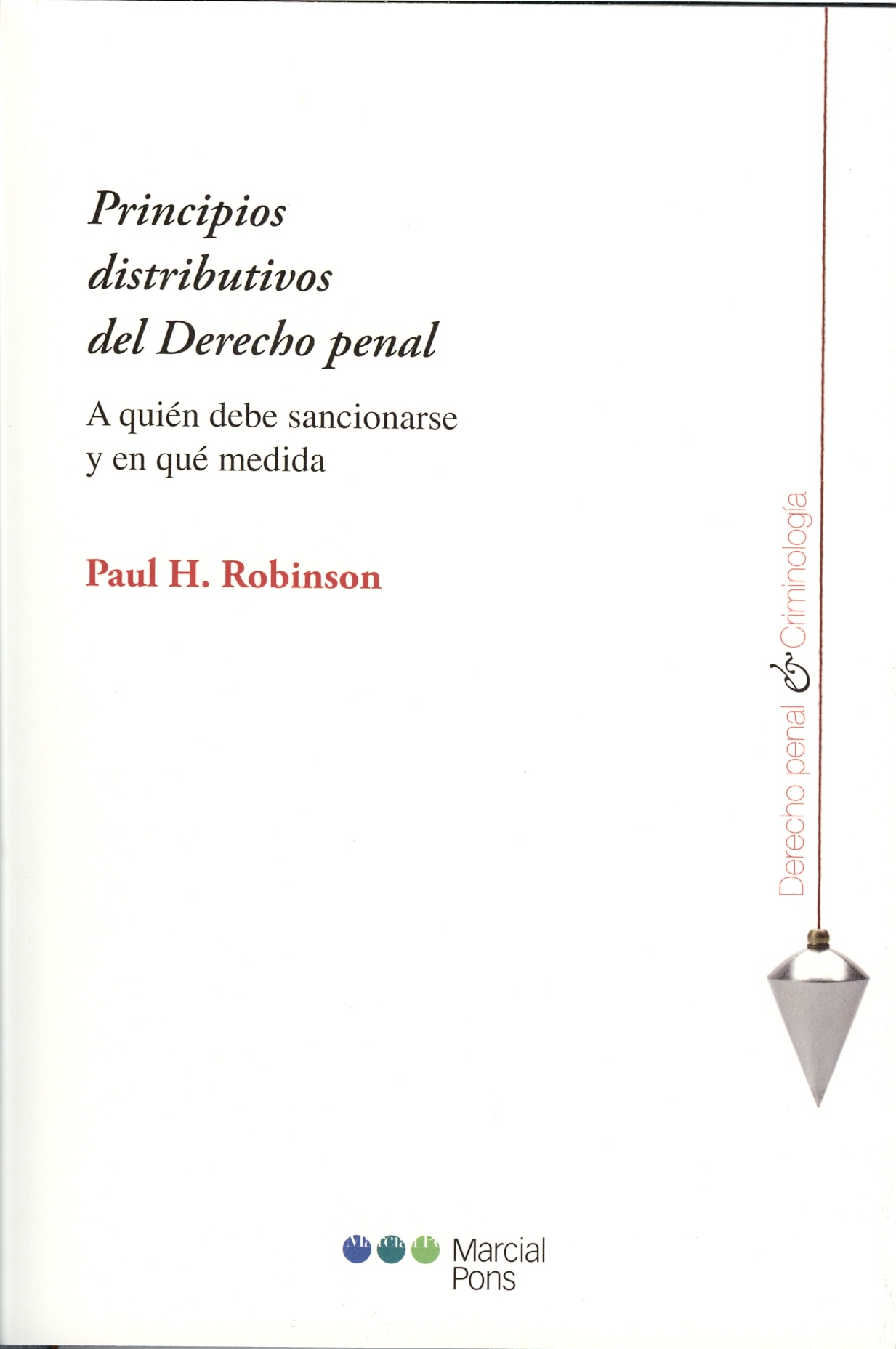 Principios distributivos del Derecho penal 
