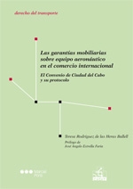 Las garantías mobiliarias sobre equipo aeronáutico en el comercio internacional