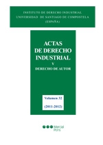 Actas de Derecho industrial y Derecho de autor. Tomo XXXII (2011-2012)