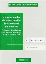 Aspectos civiles de la sustracción internacional de menores