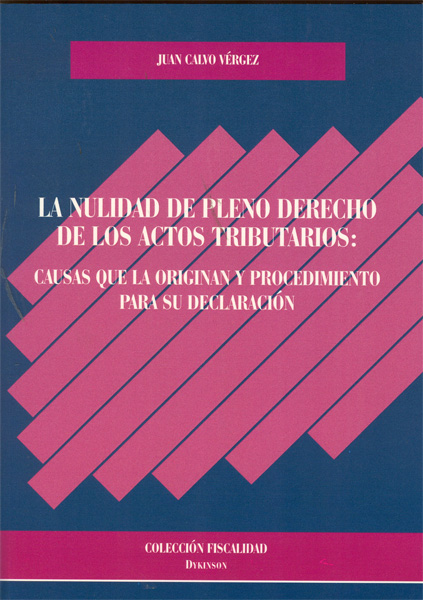 La nulidad de pleno derecho de los Actos Tributarios
