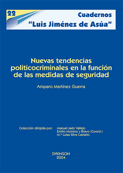Nuevas tendencias político-criminales en la función de las medidas de seguridad