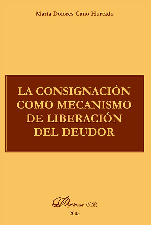 La consignación como mecanismo de liberación del deudor