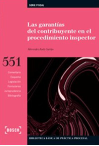 Las garantías del contribuyente en el procedimiento inspector