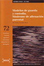 Modelos de guarda y custodia. Síndrome de alienación parental