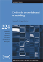 Delito de acoso laboral o mobbing

