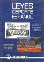 Las Leyes del deporte español. Análisis y evolución histórica