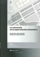 La valoración en la reparación urbanística