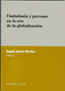 Ciudadanía y persona en la era de la globalización