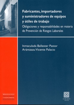 Fabricantes, importadores y suministradores de equipos y útiles de trabajo