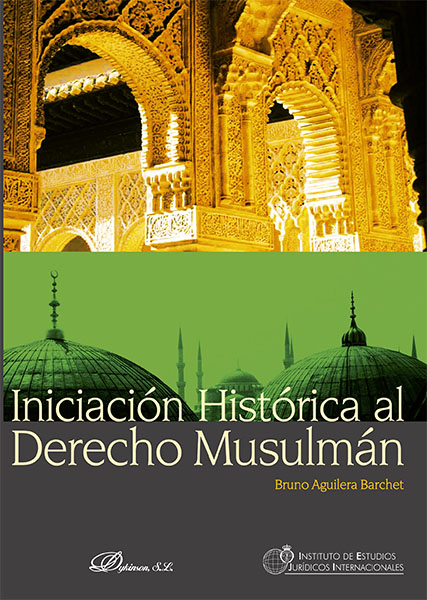 Iniciación histórica al Derecho Musulmán