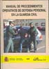 Manual de procedimientos operativos de defensa personal en la Guardia Civil