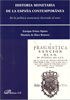 Historia monetaria de la España contemporánea