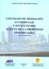 Contrato de mediación o corretaje y estatuto agente de la propiedad inmobiliaria