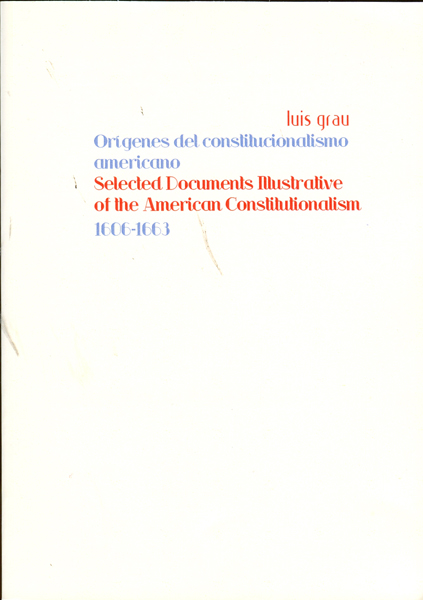Orígenes del constitucionalismo americano.