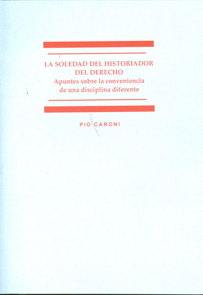 La soledad del historiador del derecho