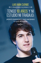 Tengo 18 años y ni estudio ni trabajo. ¡Monto empresas y vivo haciendo lo que me gusta!