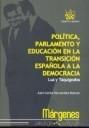 Política , Parlamento y Educación en la Transición Española a la Democracia
