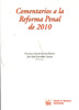 Comentarios a la Reforma Penal de 2010