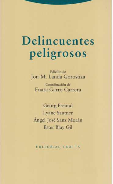 Delincuentes peligrosos