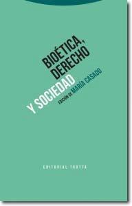 Bioética, derecho y sociedad