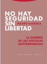 No hay seguridad sin libertad