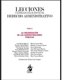 Lecciones y materiales para el estudio del derecho administrativo. Tomo II. La organización de las administraciones públicas