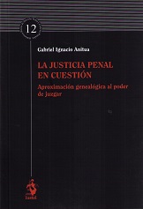 La Justicia penal en cuestión