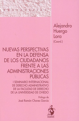 Nuevas perspectivas en la defensa de los ciudadanos frente a las administraciones públicas