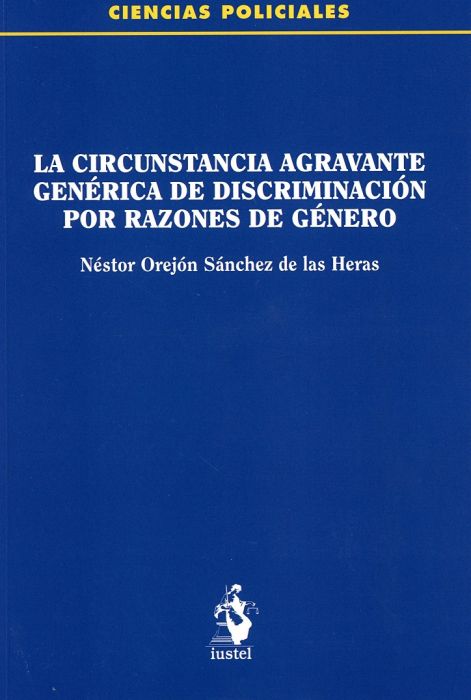 La circunstancia agravante genérica de discriminación por razones de género