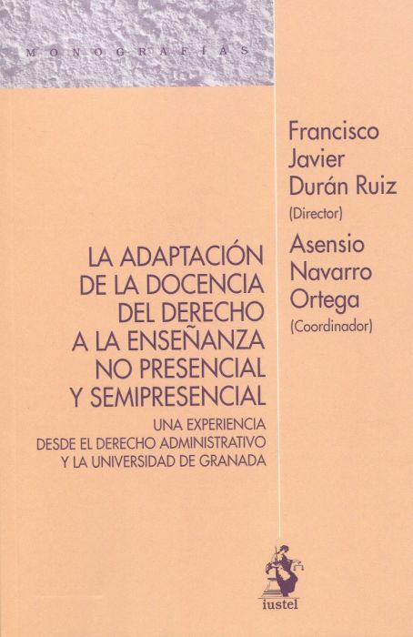 La adaptación de la docencia del derecho a la enseñanza no presencial y semipresencial