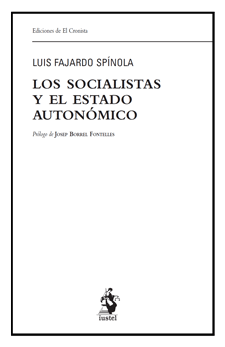 Los socialistas y el estado autonómico
