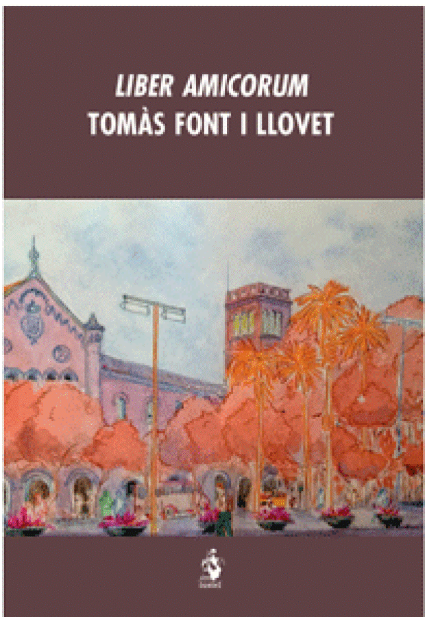 Liber Amicorum. Tomás Font i Llovet