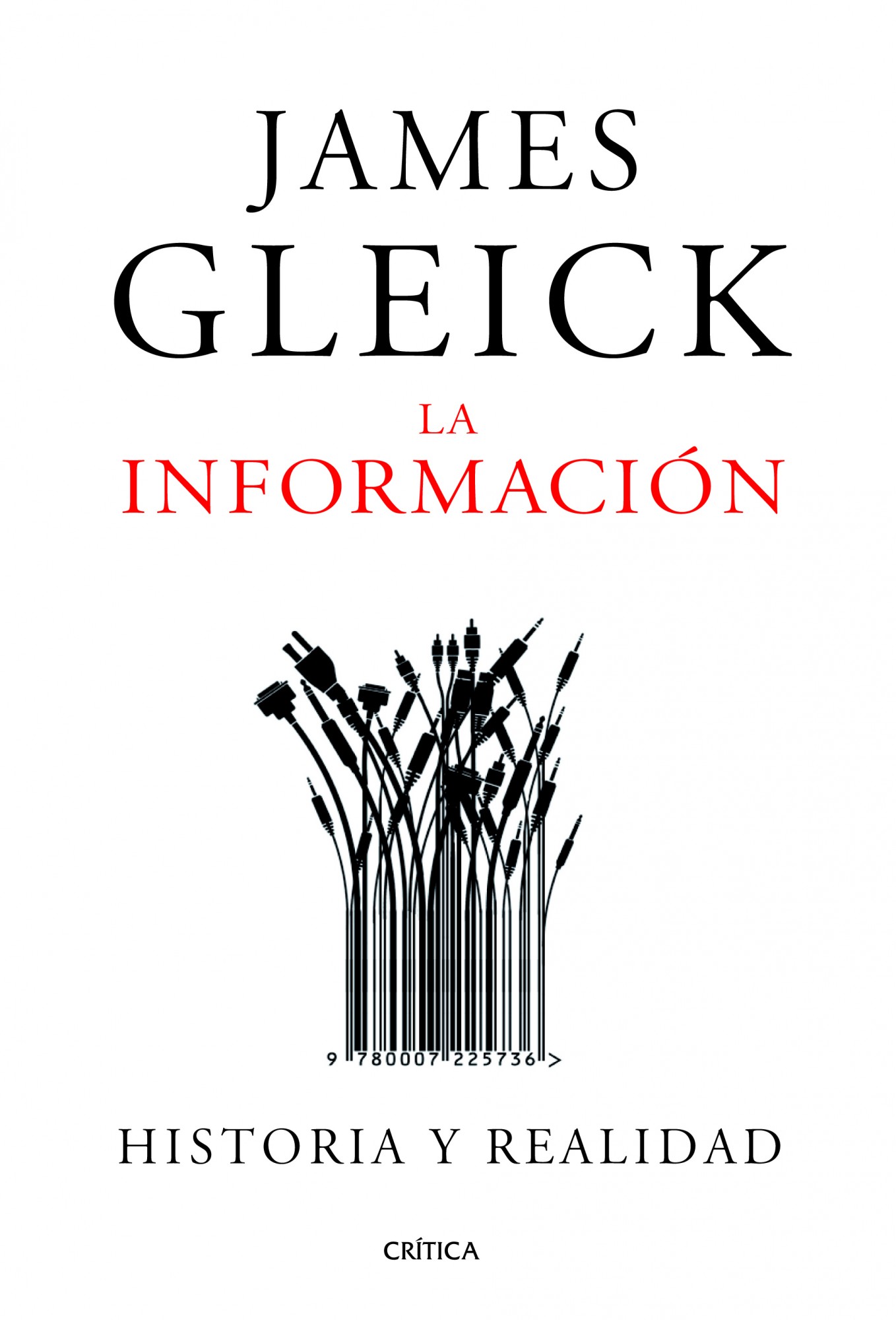 La información. Historia y realidad