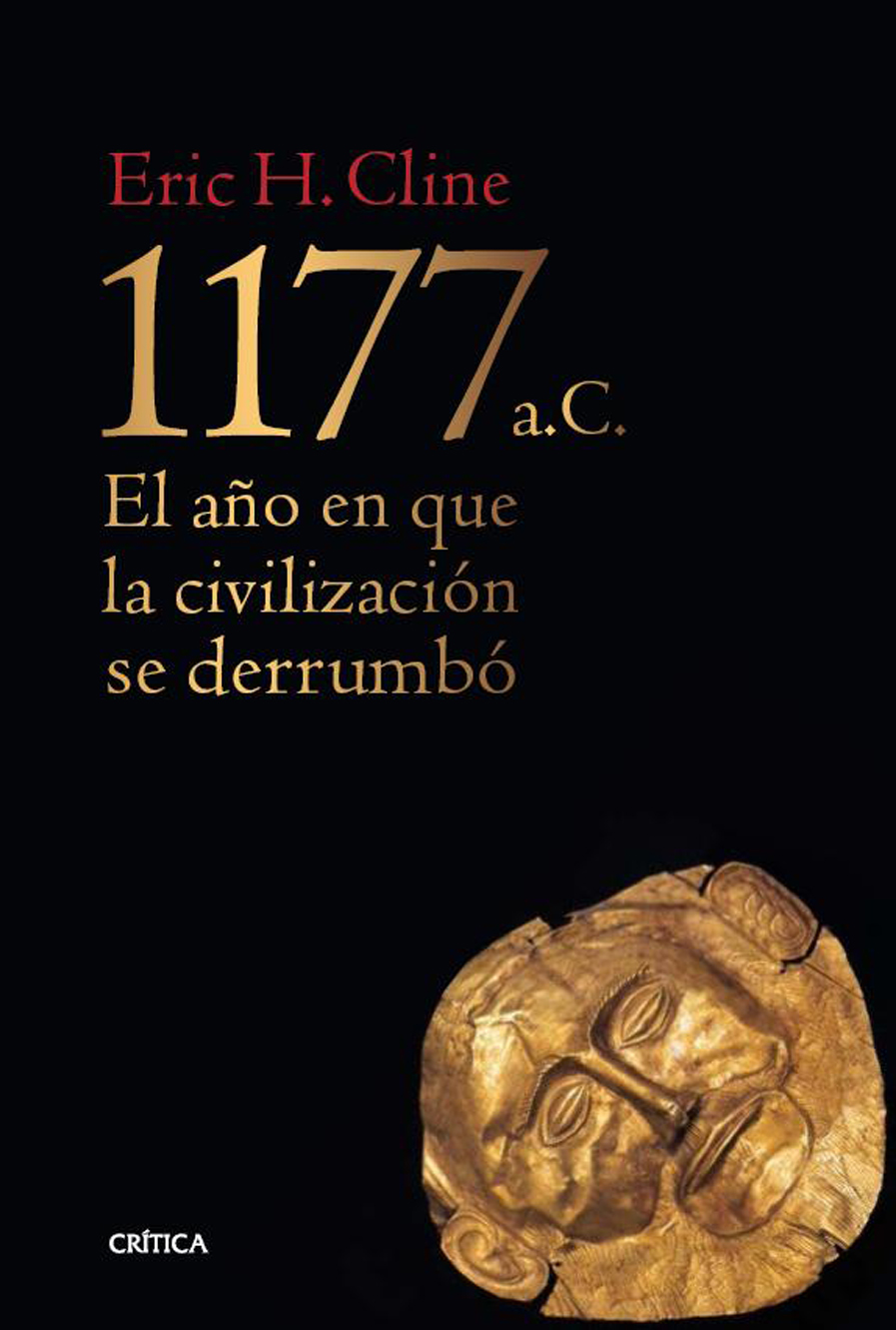 1177 a. C. El año en que la civilización se derrumbó