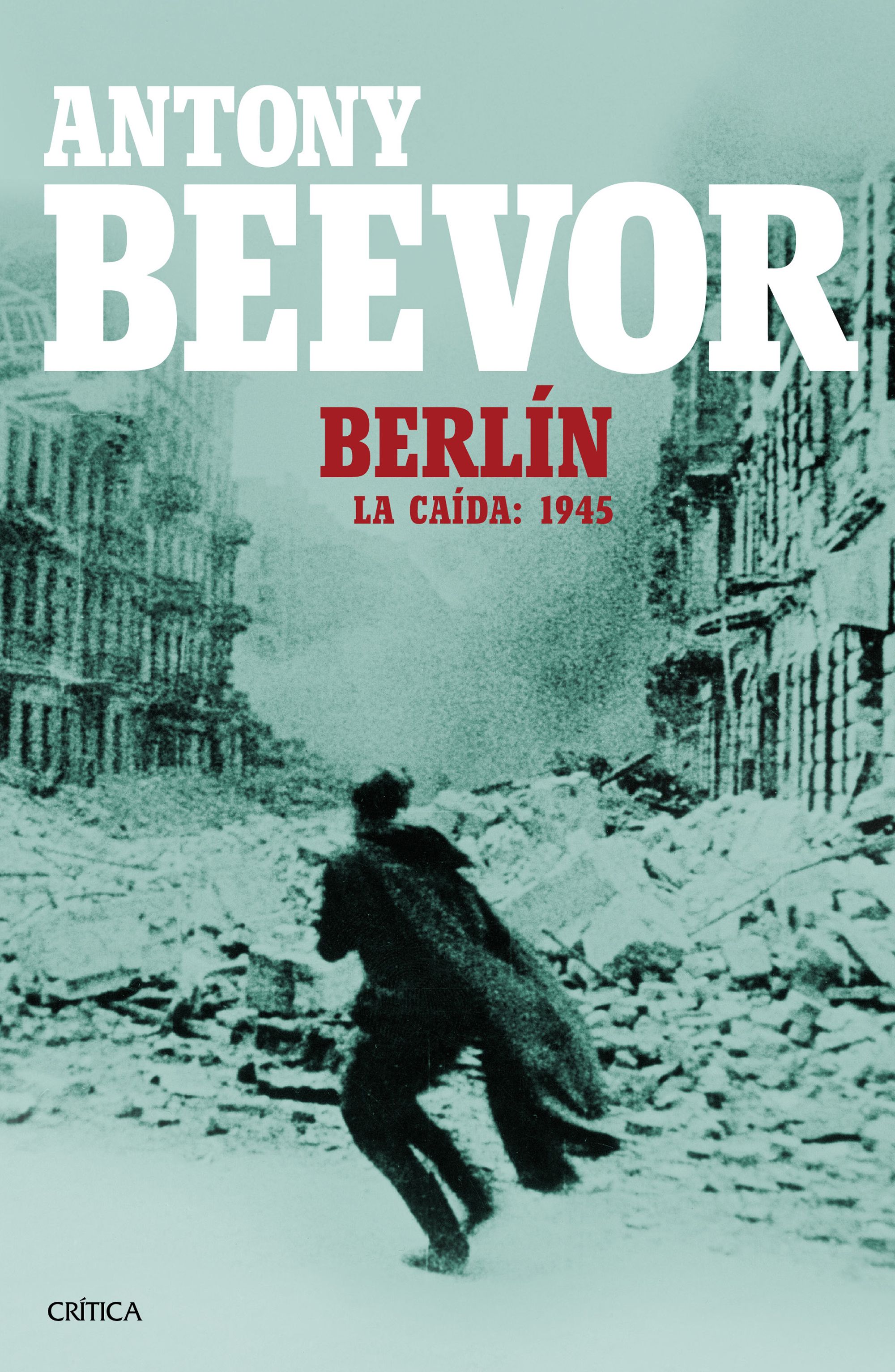 Berlín. La caída. 1945