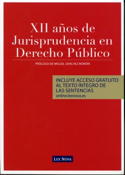 Doce años de Jurisprudencia en Derecho Público