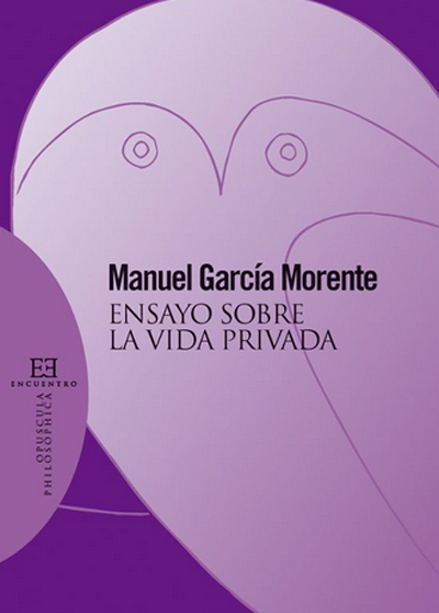 Ensayo sobre la vida privada (nueva edición)