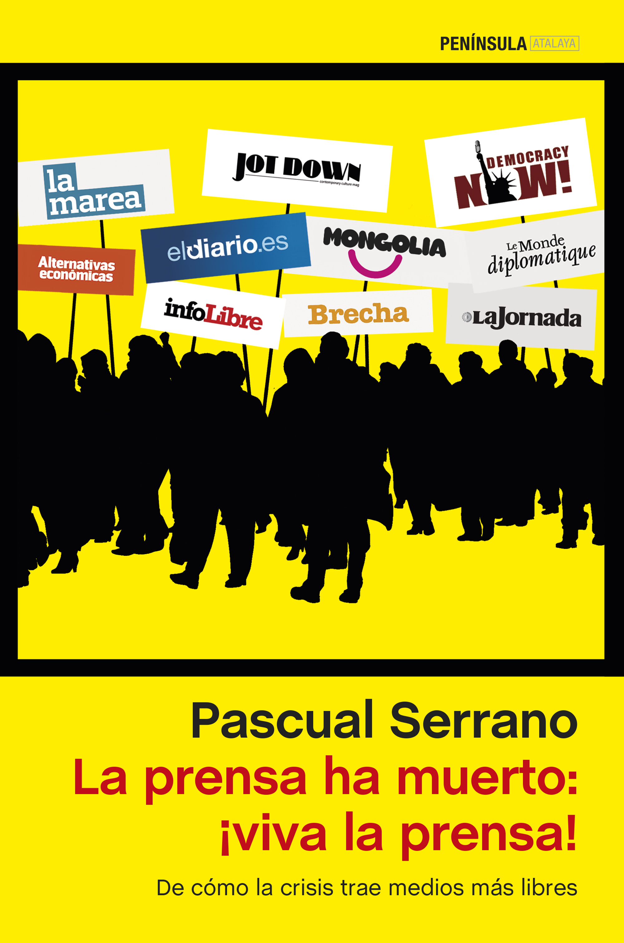 La prensa ha muerto. ¡Viva la prensa!