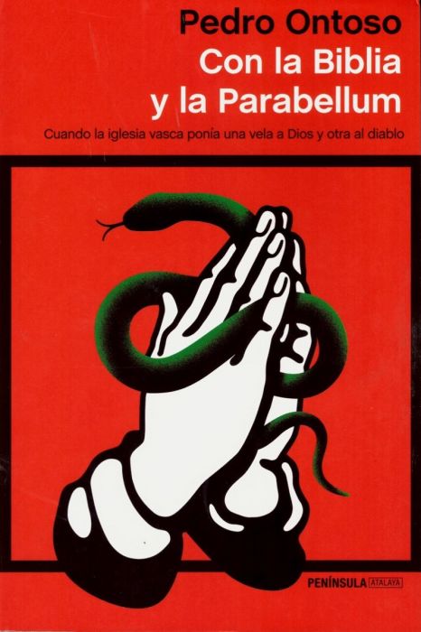 Con la Biblia y la Parabellum