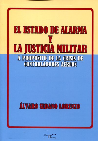 El estado de alarma y la justicia militar