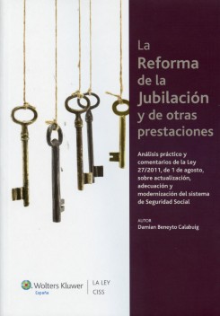 La reforma de la Jubilación y de otras prestaciones