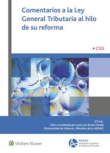 Comentarios a la Ley General Tributaria al hilo de su reforma. 9788499546704