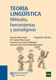 Teoría lingüística. Métodos, herramientas y paradigmas