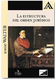 La estructura del orden jurídico