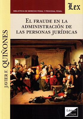 El fraude en la administración de las personas jurídicas