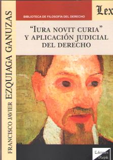 "Iura novit curia" y aplicación judicial del derecho. 9789563922554