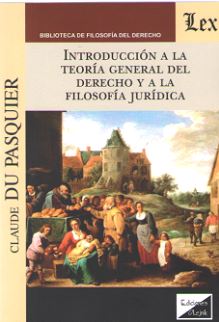 Introducción a la teoría general del derecho y a la filosofía jurídica