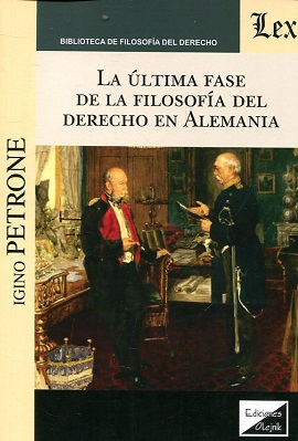 La última fase de la Filosofía del Derecho en Alemania