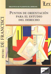 Puntos de orientación para el estudio del derecho